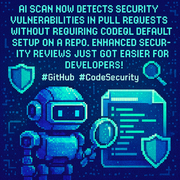 AI Scan Enhances Security for Pull Requests Without CodeQL Setup