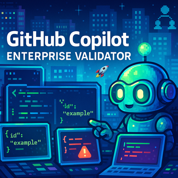 Enhancing Enterprise Managed Settings with GitHub Copilot's In-Product Validator