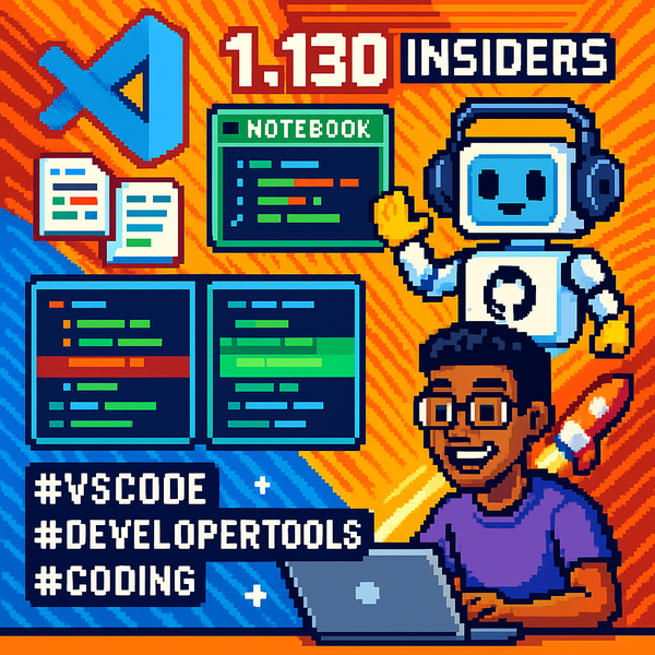 Exploring What's New in Visual Studio Code 1.130 Insiders