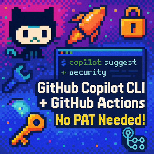 GitHub Copilot CLI Now Uses Built-in GITHUB_TOKEN in GitHub Actions