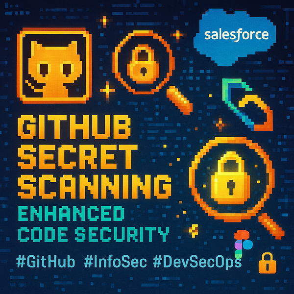 GitHub Secret Scanning Coverage Expands with Nine New Secret Detectors