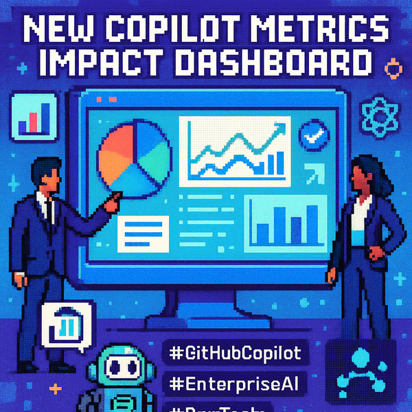 Introducing the New Copilot Metrics Impact Dashboard