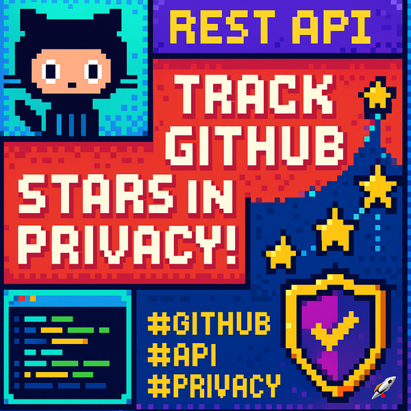 Tracking Repository Star Growth with GitHub’s New Privacy-Respecting API